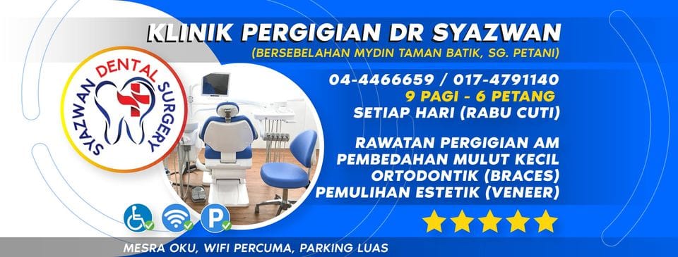 Klinik Pergigian Dr Syazwan (Taman Batik, Sungai Petani)