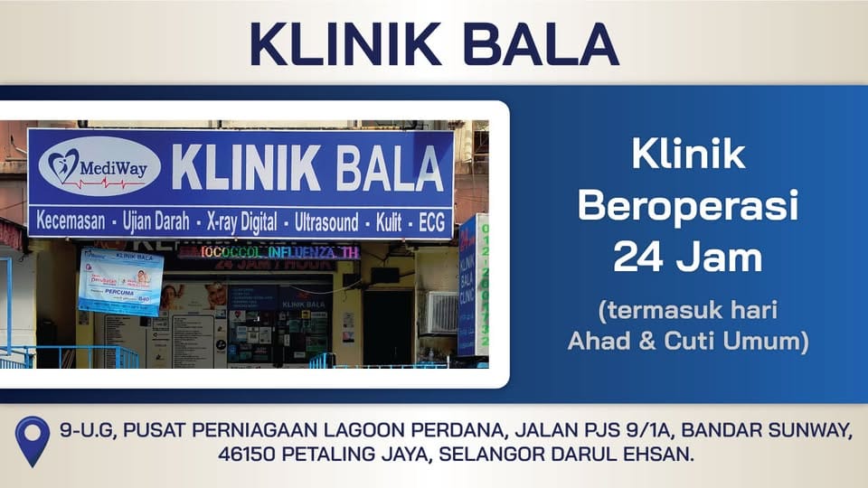Klinik Bala – 24 Hours Lagoon Perdana