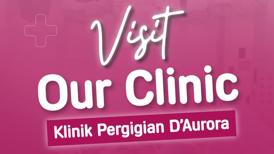 Klinik Pergigian D’aurora Putrajaya