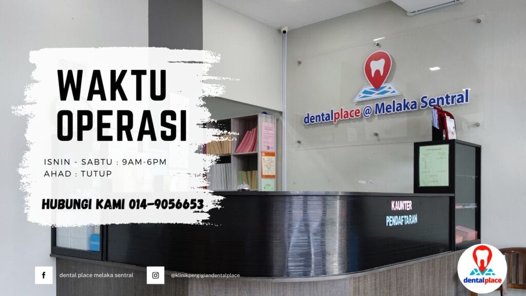 Klinik Pergigian Dental Place @ Melaka Sentral