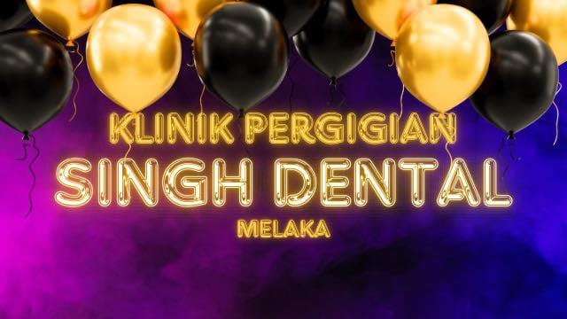 Singh Dental Clinic , Klinik Pergigian Singh Dental